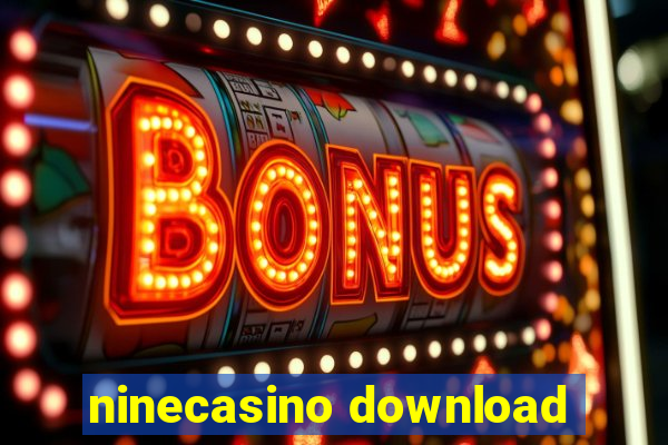 ninecasino download